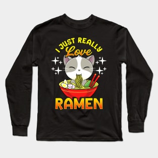 Cute & Funny I Just Really Love Ramen Anime Cat Long Sleeve T-Shirt